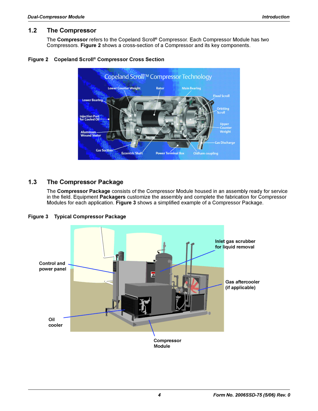 Emerson SZV32, SZO44, SZV44, SZO56 manual Compressor Package, Inlet gas scrubber for liquid removal 